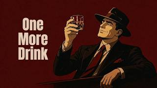 Just One More Round | Noir Jazz
