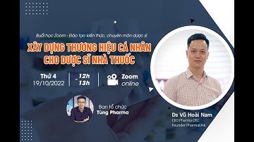 Xây dựng thương hiệu cá nhân cho Dược Sĩ Nhà Thuốc