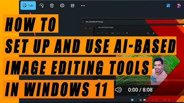 Setting Up and Using AI-Powered Image Editing Tools in Windows 11