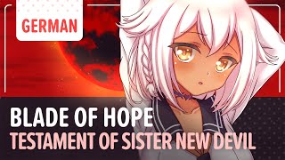 The Testament of Sister New Devil「Blade of Hope」- German ver. | Selphius