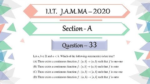 IIT JAM 2020 Mathematics solutions Question 33| Real Analysis | Injective | Surjective | Continuity