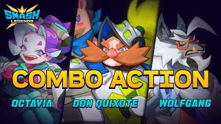 [SMASH LEGENDS] Combo Action  Part 4 (Octavia, ​Don Quixote, Wolfgang)