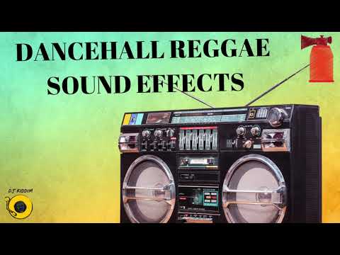 Dancehall Reggae Sound Effects - Free Download! - Pack 1