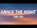 Dua Lipa - Dance The Night (Lyrics)