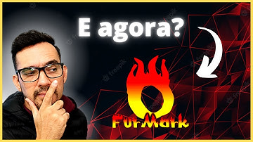 COMO TESTAR PLACA DE VÍDEO COM O FURMARK