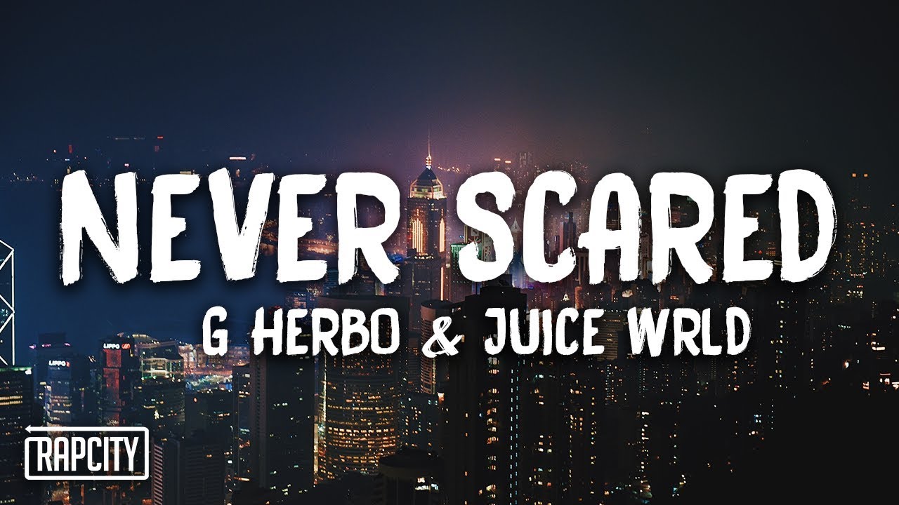riverdale G Herbo - Never Scared ft. Juice WRLD (Lyrics)
