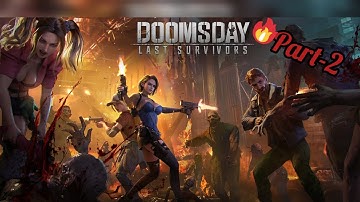 DOOMSDAY: LAST SURVIVORS || PART-2 #doomsday #gaming