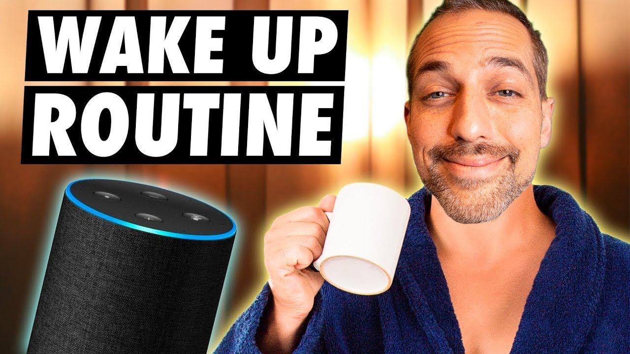 Best Alexa Wake Up Routines - How To Set Wake Up Alarm With Alexa 2021