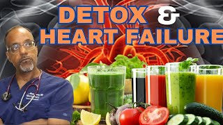 Detox Diets and Regenerative Therapies for Heart Failure