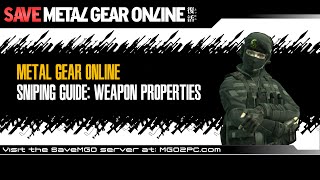 MGO2 - Sniping Guide: Part #1 - Weapon Properties