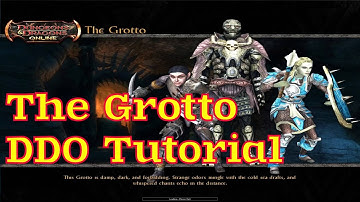 DDO Quest The Grotto