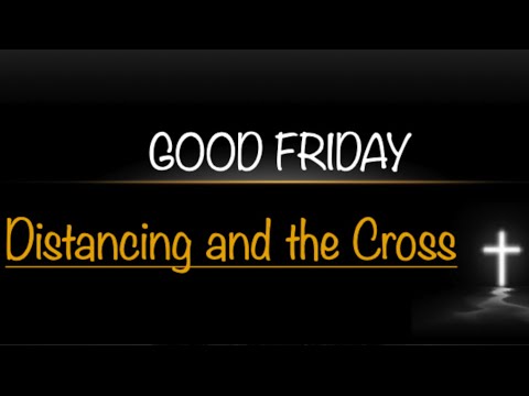 Good Friday Sermon: