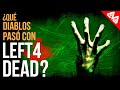 ¿Qué diablos pasó con Left 4 Dead? | La horda olvidada.