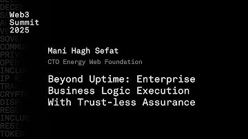 Beyond Uptime: Enterprise Business Logic Execution With Trust-less Assurance - Mani Hagh Sefat