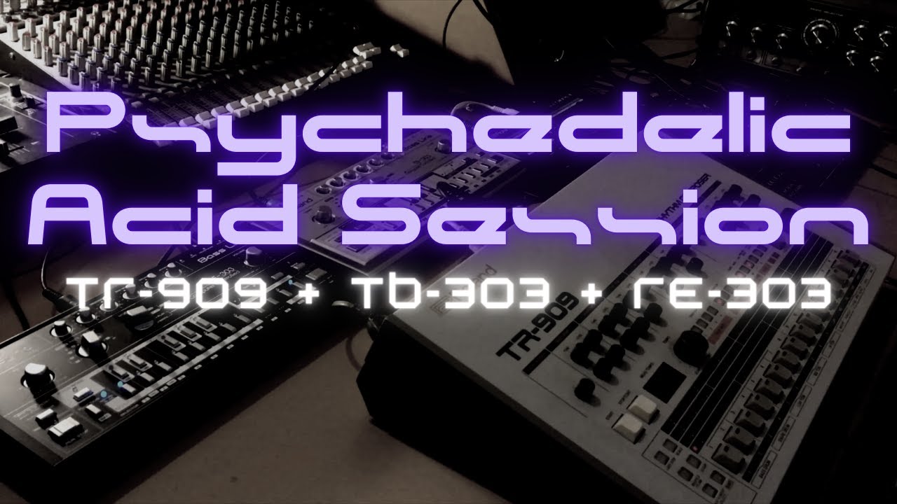 TR-909 + TB-303 - Psychedelic Acid Techno Session - YouTube