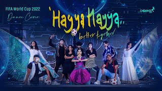 Hayya Hayya (Better Together) | FIFA World Cup 2022 l Dance Cover l D4Dance Qatar