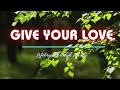 Give Your Love/ Inspirational Country Gospel Music By Lifebreakthrough
