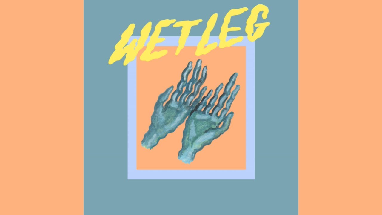 Wet Leg - Oh No