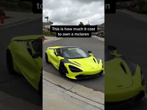 This Is How Much It Costs to Own a McLaren