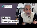 Vikram patel what is strength in us