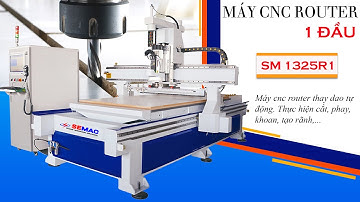 Máy CNC Router 1 Đầu - Máy CNC Cắt Ván Công Nghiệp  1 Đầu | SEMAC