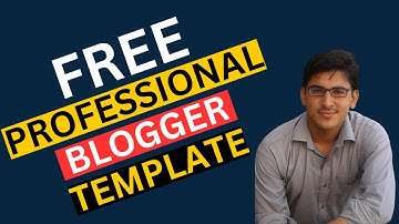 How to download and install blogger custom theme - Free blogger template || How to BLOG Class 4