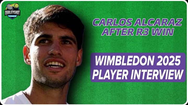 Carlos Alcaraz On His 21 Match Winning Streak - Wimbledon 2025