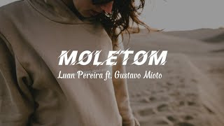 Luan Pereira ft. Gustavo Mioto - Moletom [Letra/Legendado]