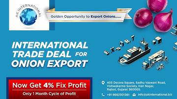 Startup Onions 🌰 Export in LC & MEP with AK International Broker