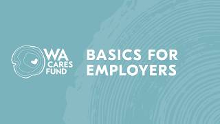 WA Cares basics for employers