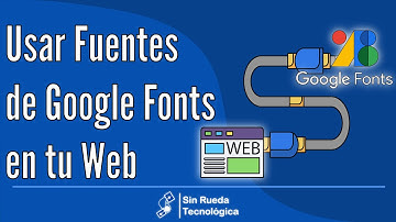 ¿Cómo usar Google Fonts en tu Proyecto Web?