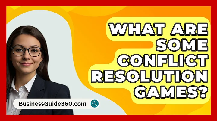 What Are Some Conflict Resolution Games? - BusinessGuide360.com