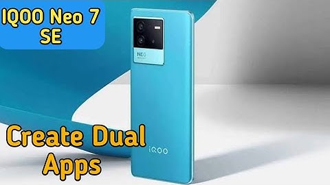 Iqoo Neo 7 SE  Mein Clone App Kaise Create Kare , How To Create Dual App Setting In Iqoo