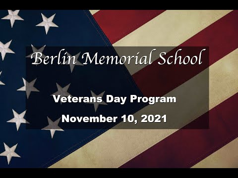 Berlin Memorial School Veterans Day Program, 2021