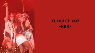 Tu dulce Voz - RBD (letra)