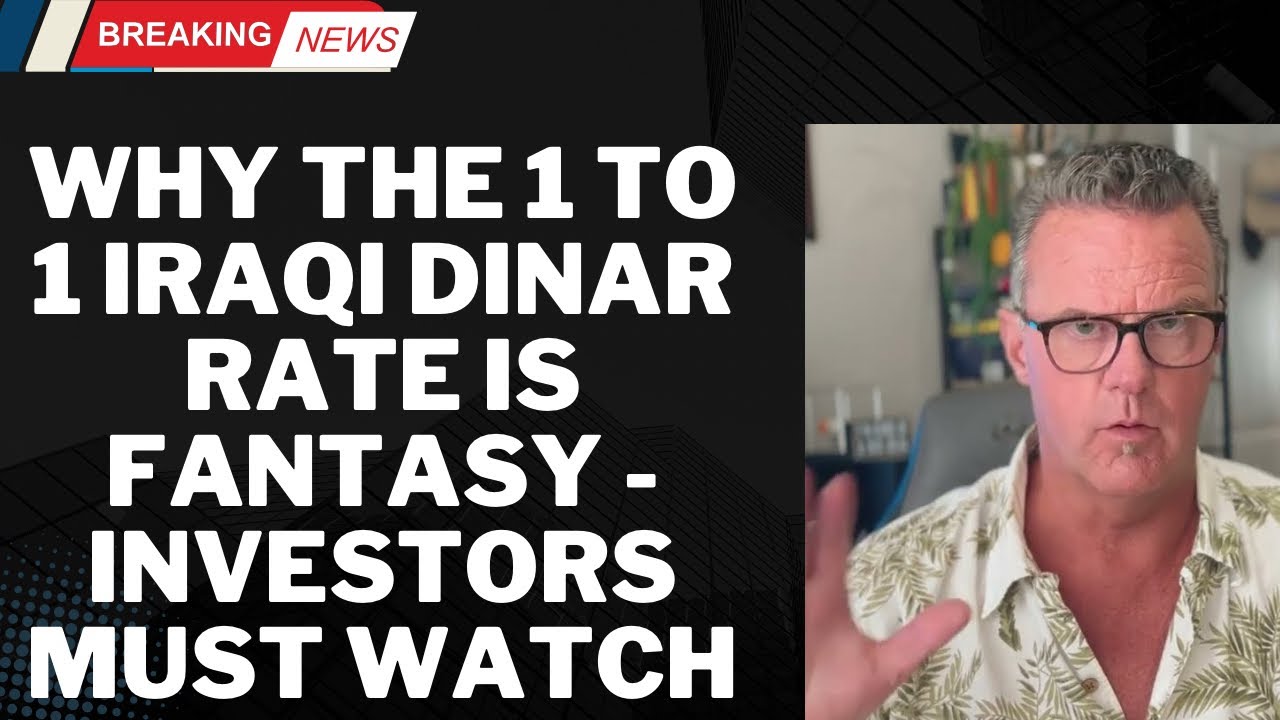 Iraqi Dinar🔥Big Change 1 To 1 Rate Revealed Finally - Iraqi Dinar News
