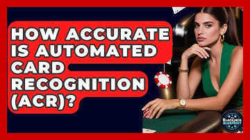 How Accurate Is Automated Card Recognition (ACR)? - The Blackjack Blueprint