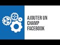 Comment rajouter un champ de rseaux sociaux dans son erp crm simax  exemple de champ facebook