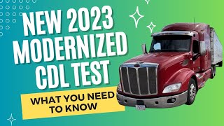 New 2023 Modernized CDL test