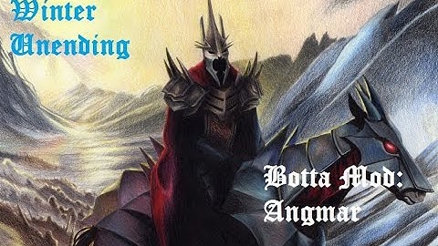 ROTWK Botta Mod: Angmar!