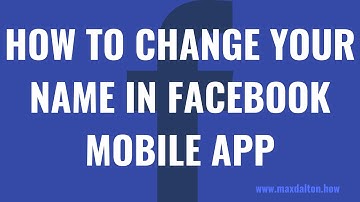 How to Change Your Name in the Facebook Mobile App
