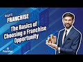 The basics of choosing a franchise opportunity franvue franchise blog 15 vlog
