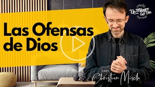 🥪 Las Ofensas de Dios | Juan 6:61 | Reflexiones cristianas