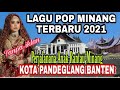 Full Album Citra irani-LAGU POP MINANG TERBARU 2021 PALING ENAK DIDENGAR...