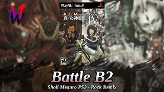 Battle B2 (Shoji Meguro Rock PS2 Remix) | Shin Megami Tensei IV
