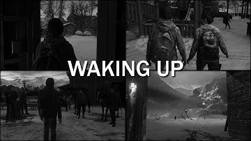 Waking Up | The Last of Us Part II Chapter Music