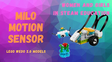 6-How to build and program LEGO WeDo model - MILO Motion Sensor