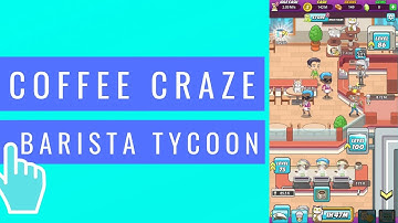 Coffee Craze - Barista Tycoon | iOS / Android Mobile Gameplay