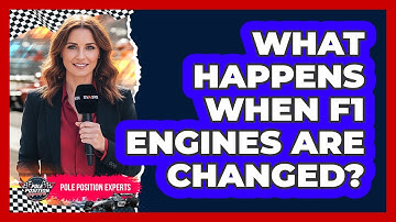 What Happens When F1 Engines Are Changed?