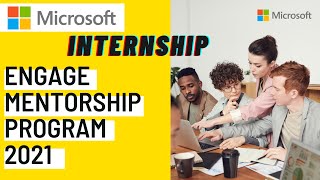 Microsoft Engage Mentorship Program 2021 | Microsoft Internship | Internship for College Students